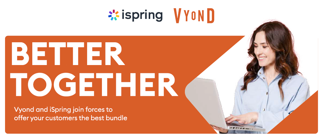 iSpring & Vyond – an unbeatable team for digital education